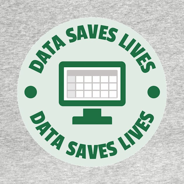 Data Saves Lives by EpiGirl